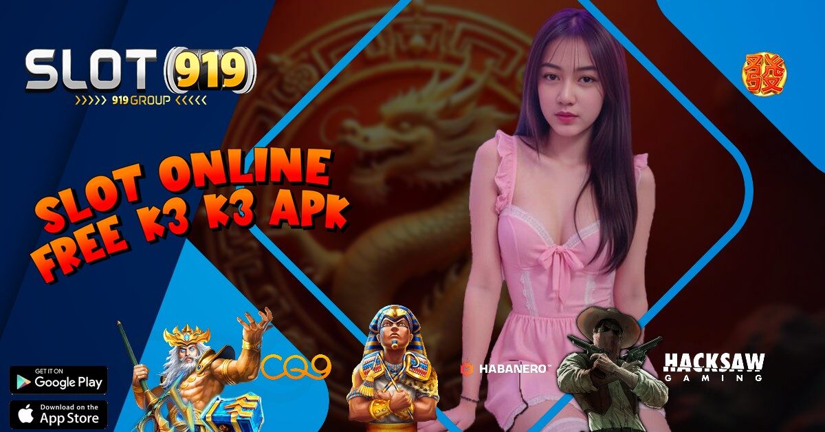 SLOT ONLINE GACOR HARI INI K3K3 APK