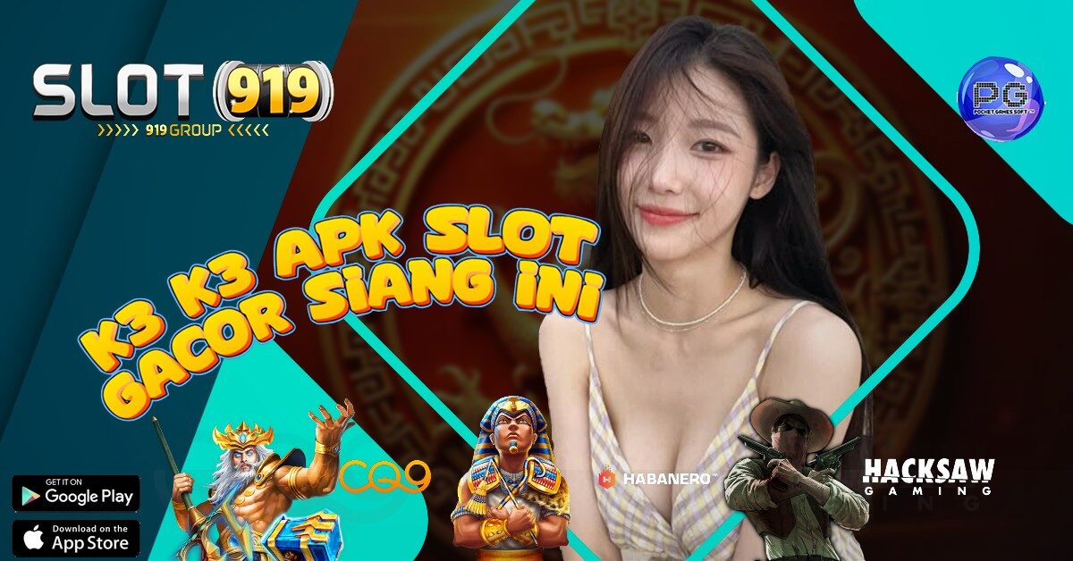 DOWNLOAD APK SLOT ONLINE UANG ASLI K3 K3