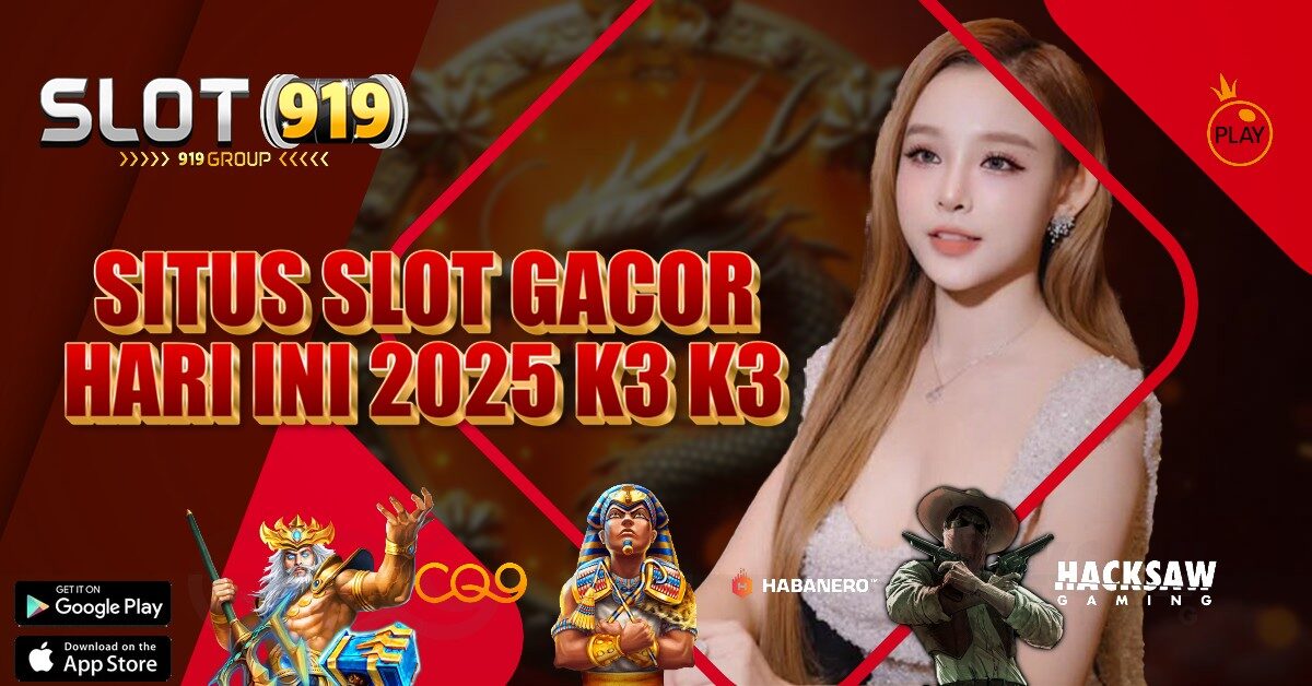 K3 K3 SITUS SLOT GACOR BET 200 RUPIAH