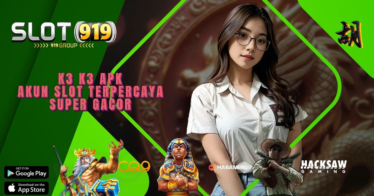 K3 K3 APK PERKUMPULAN SLOT GACOR