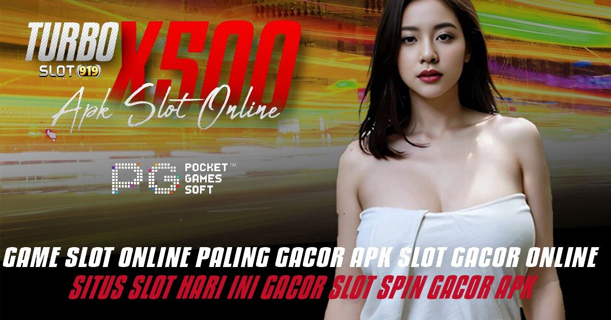 APK GAME SLOT PENGHASIL SALDO DANA TURBO X500 SITUS SLOT GACOR DINI HARI